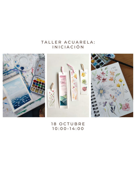 Octubre 18 - Taller de Acuarela: Iniciación