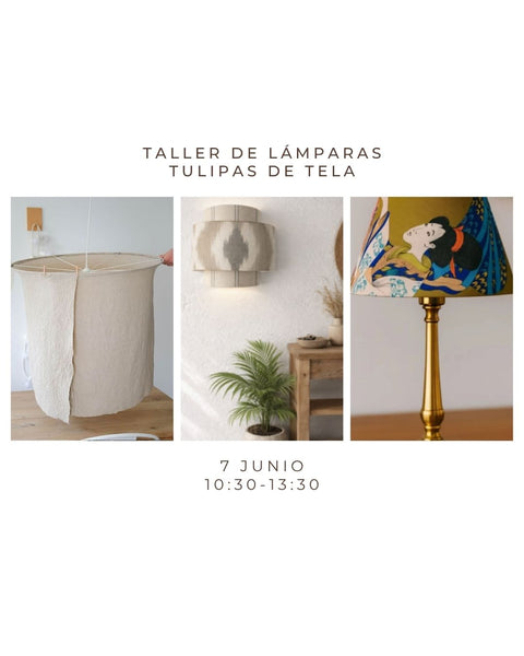 Junio 7- Taller de Lámparas: Tulipas de tela