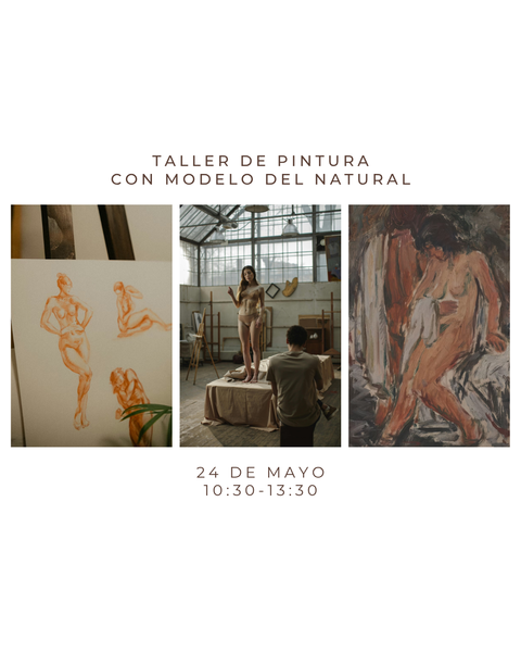 Mayo 24 - Taller Pintura: Modelo del natural