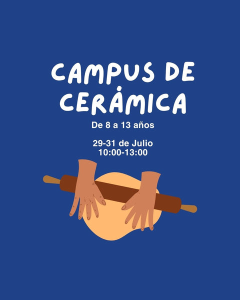 Julio 29-31 - Campus de Cerámica
