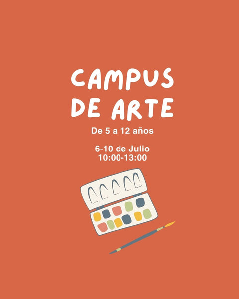 Julio 6-10 - Campus de Arte