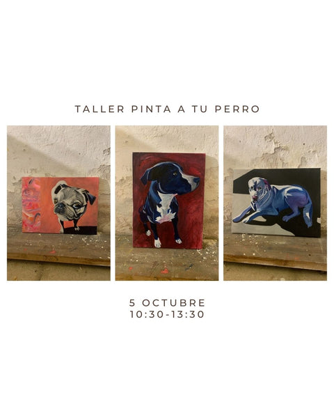 Octubre 5 - Taller Pinta a tu perro