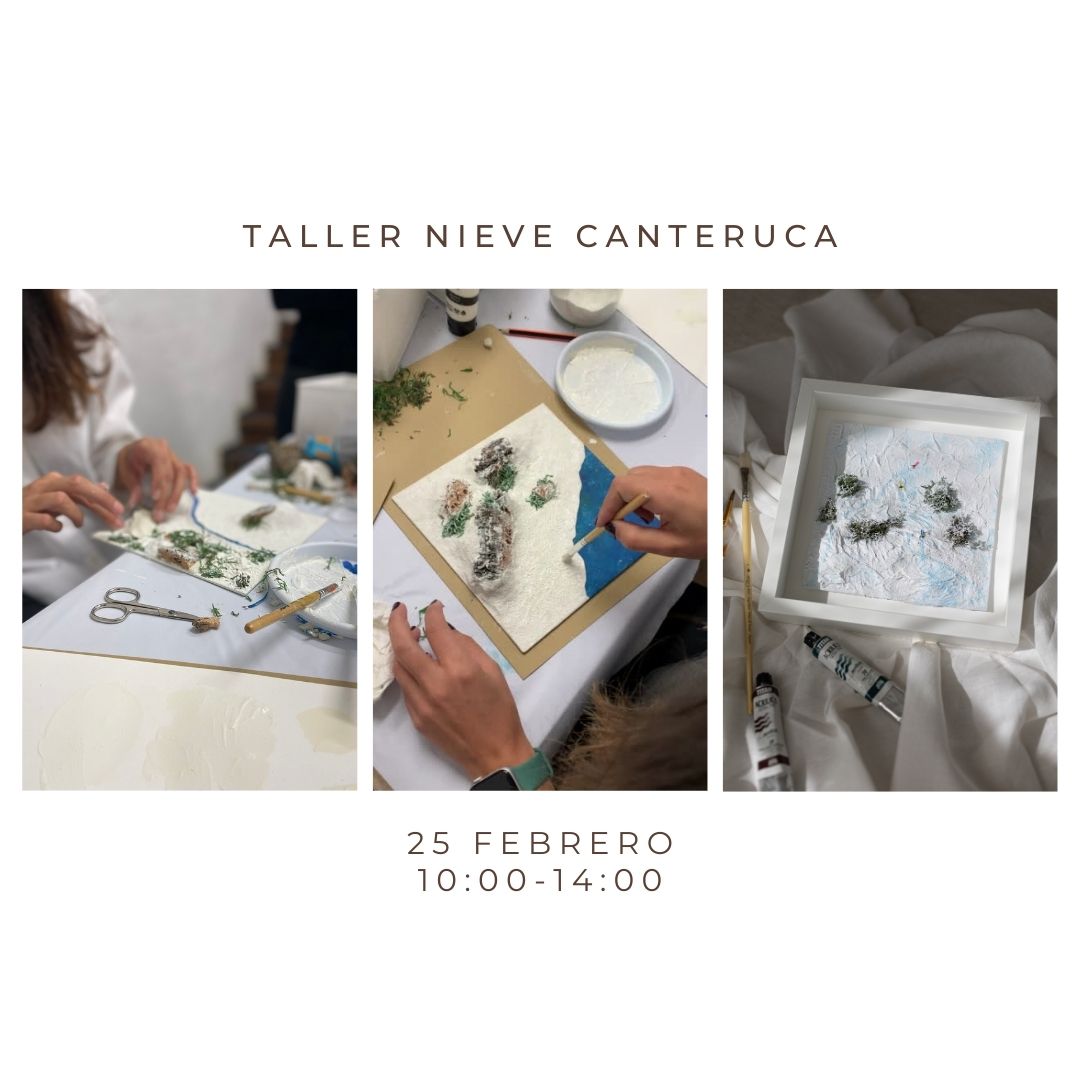 Febrero 25 - Taller Nieve Canteruca