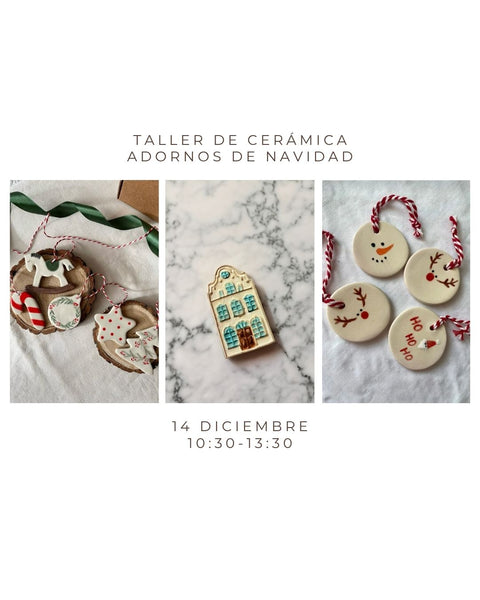 Diciembre 14 - Taller de cerámica: Adornos de Navidad