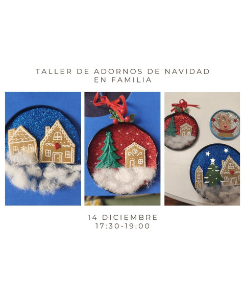 Diciembre 14 - Taller en Familia: Adornos de Navidad