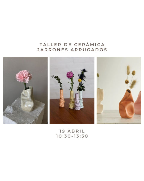 Abril 19 - Taller de cerámica: Jarroncitos aplastados