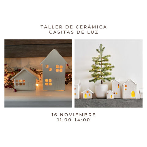 Noviembre 16 - Taller de cerámica: Casitas de Luz