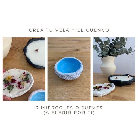 3 miércoles o jueves a elegir por ti - Crea tu vela y cuenco